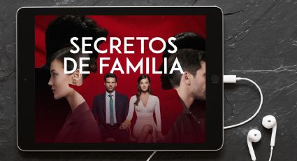 3 datos desconocidos de ‘Secretos de familia’, la telenovela furor de Antena 3